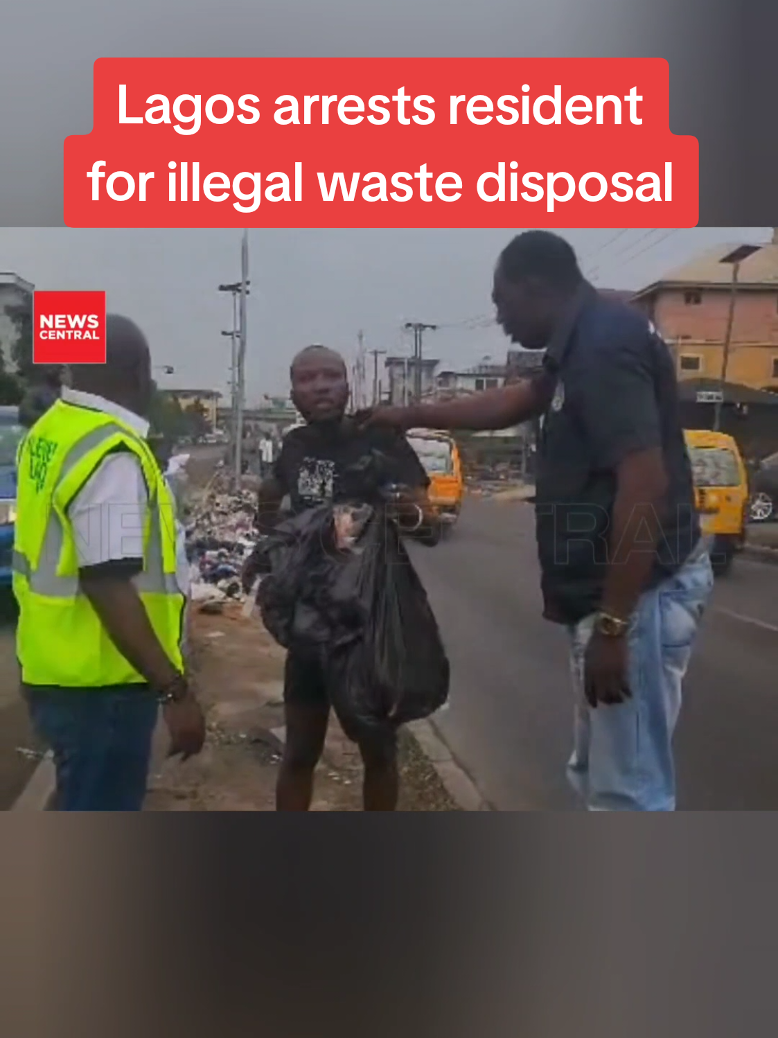 , Tiktok (illegal waste dumping): Lagos sévit contre l’élimination illégale des déchets dans le cadre de la reprise de ses activités mensuelles