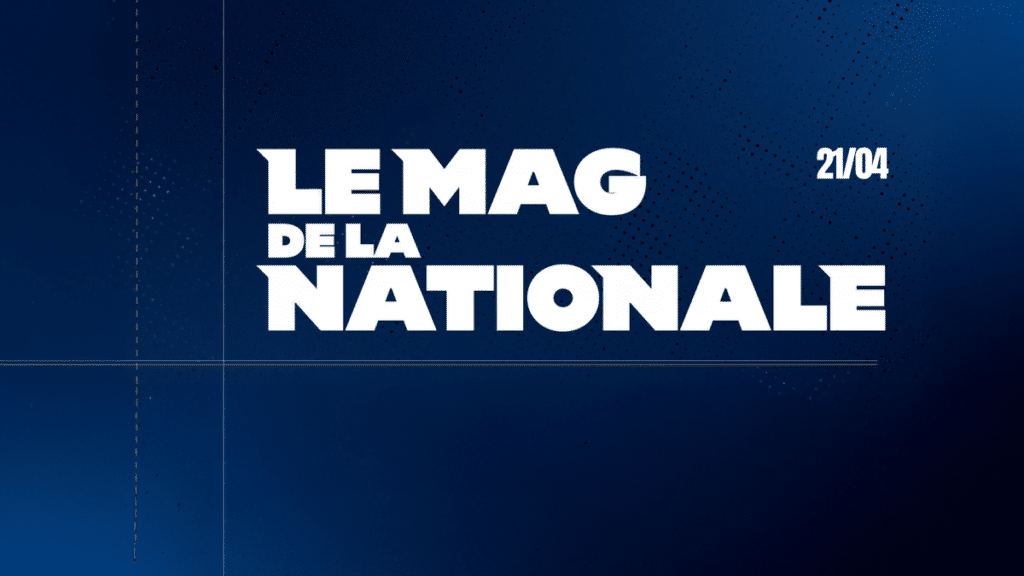 , Massy; Vidéo. Le Mag de la Nationale avec Loris Rouet (Massy), Charles Malet (Narbonne) et Stéphane Glas (Bourgoin)