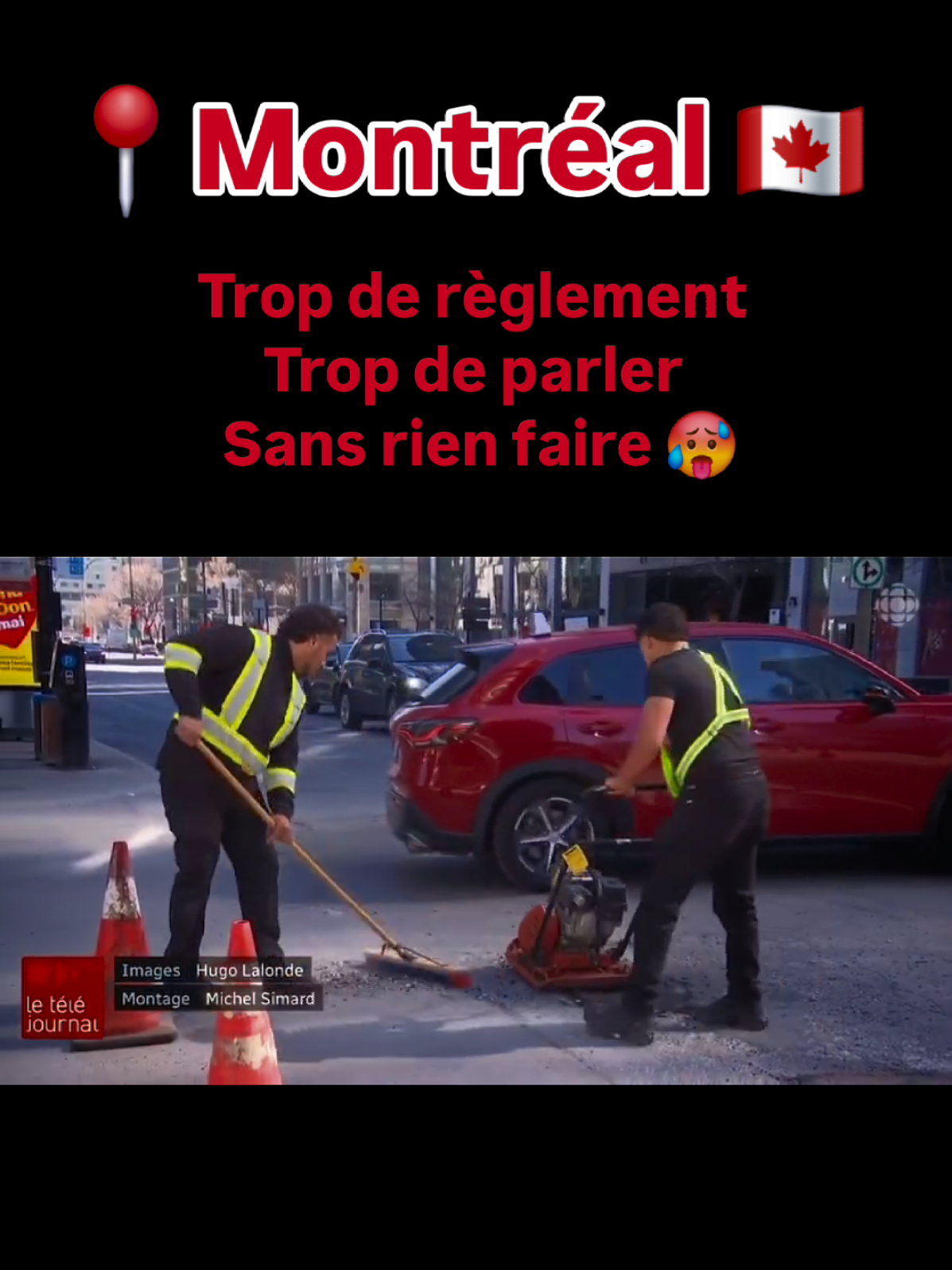 , nid-de-poule; Trop de règlement pour ne rien faire avec des nids-de-poule a Montréal