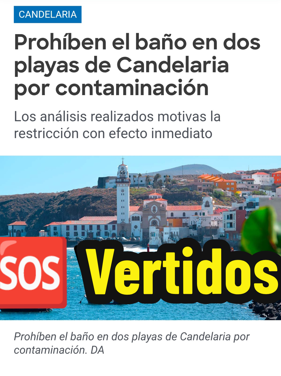 , vertidos ilegales; La baignade est interdite sur deux plages en raison de la pollution. Les analyses effectuées