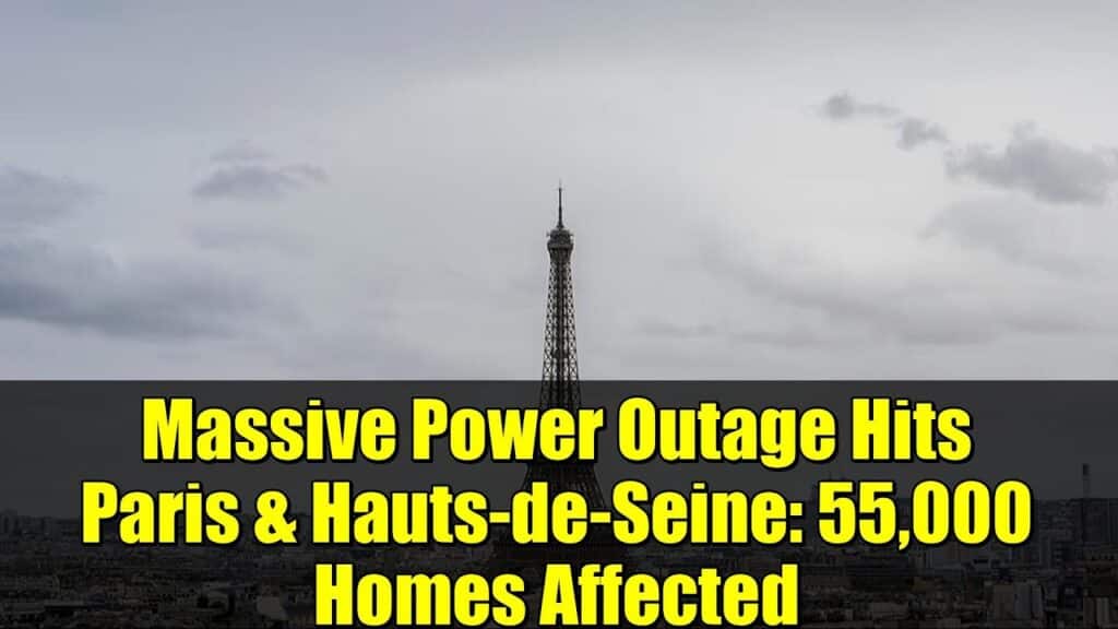 Massive Power Outage Hits Paris & Hauts-de-Seine: 55,000 Homes Affected